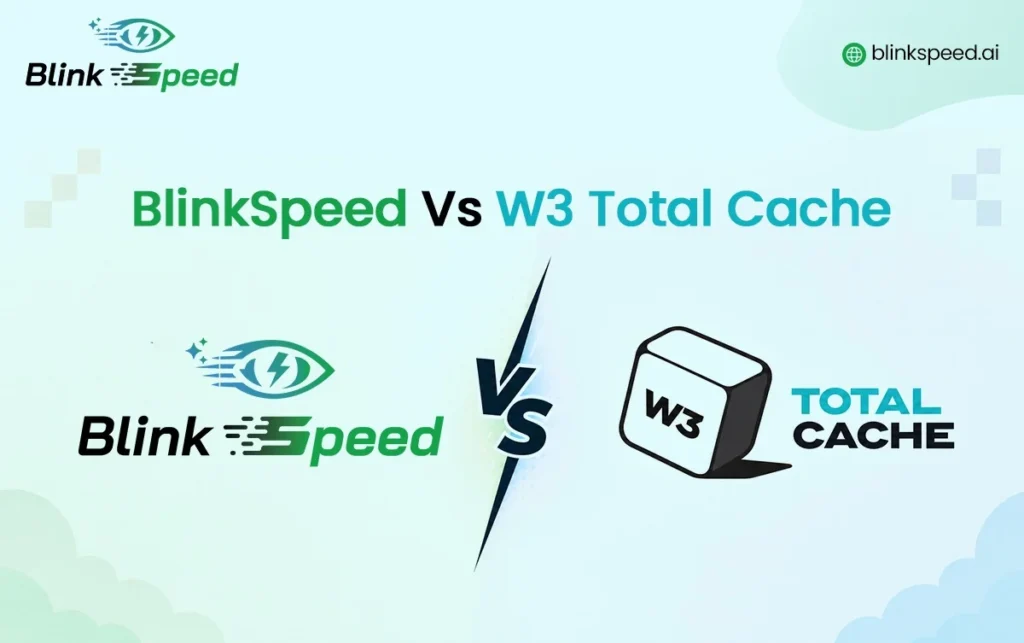 BlinkSpeed-vs-W3-Total-Cache